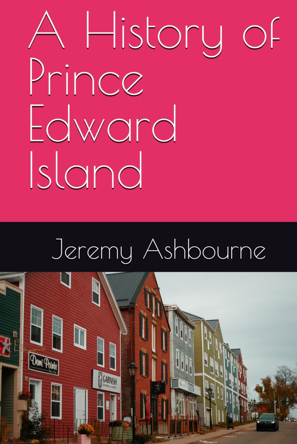 A History of Prince Edward Island