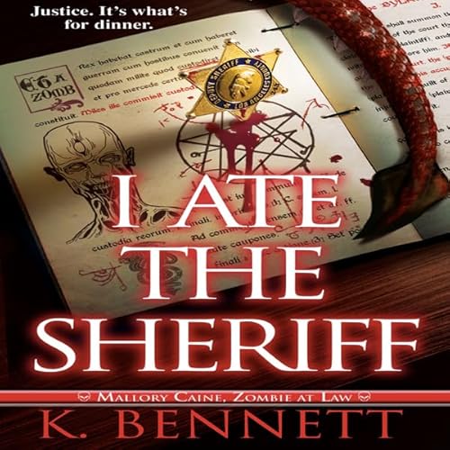 I Ate the Sheriff Audiolivro Por K. Bennett capa