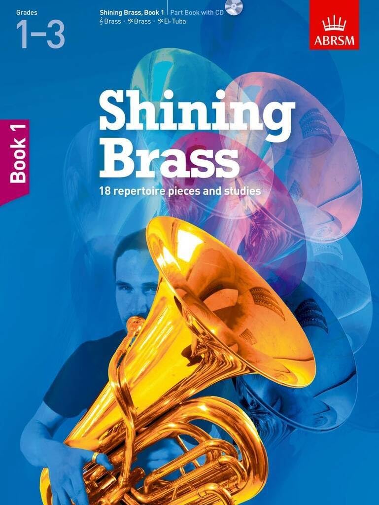 ABRSM Shining Brass, Book 1: 18 Pieces for Brass, Grades 1-3, with CD