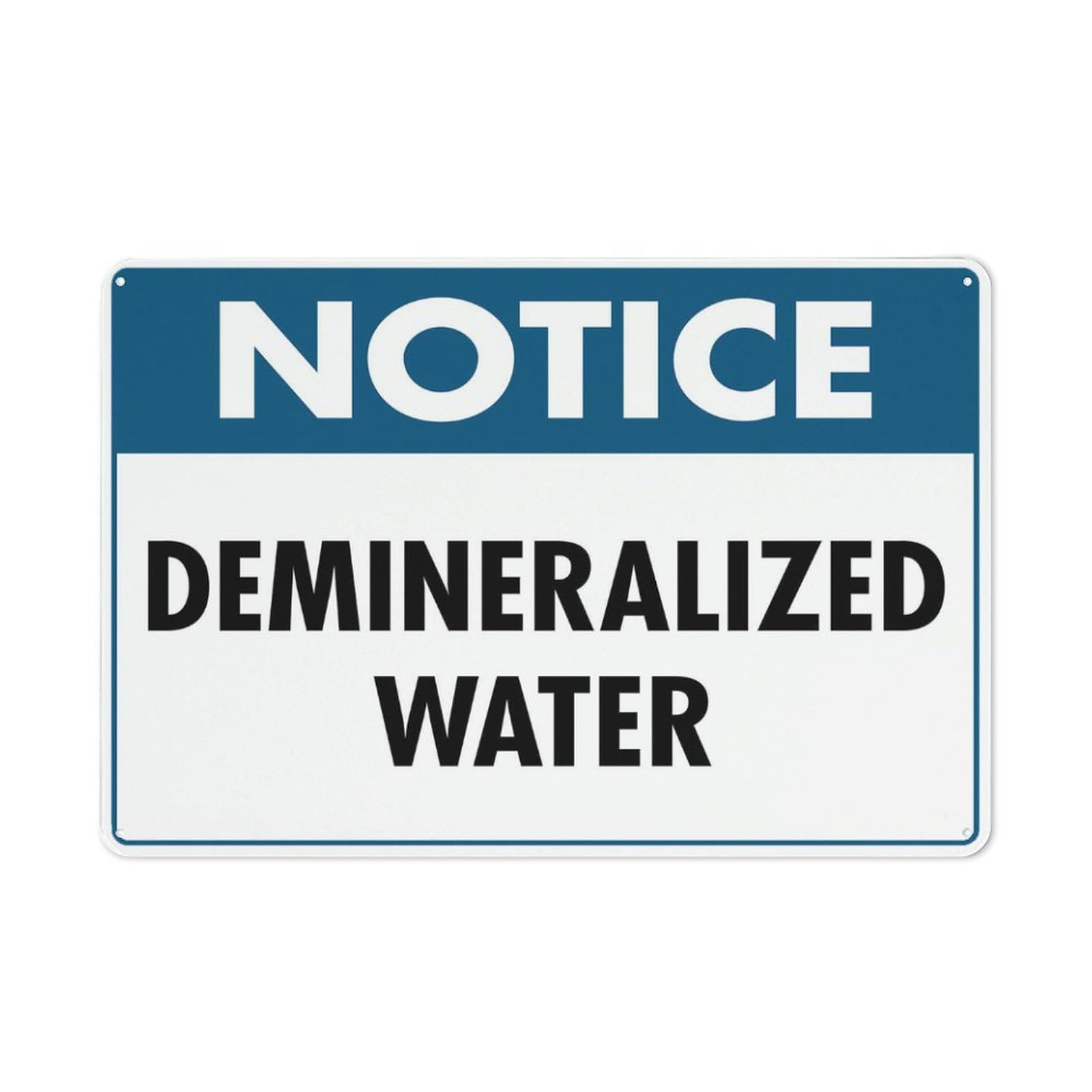 Notice Demineralized Water Sign For House 12" X 8" Yard Sign, Premium Aluminum, Sun-Proof, Rust-Free