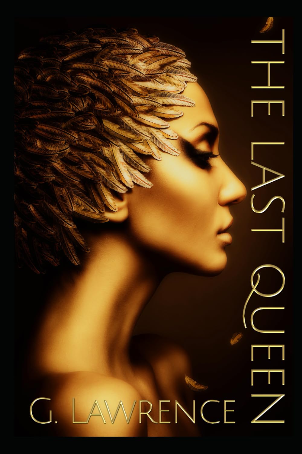 The Last Queen: Book One of The Chronicles of Cleopatra: 1