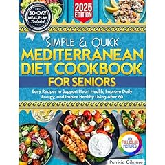 Simple & Quick Mediterranean Diet Cookbook for Seniors Audiolibro Por Patricia Gilmore arte de portada