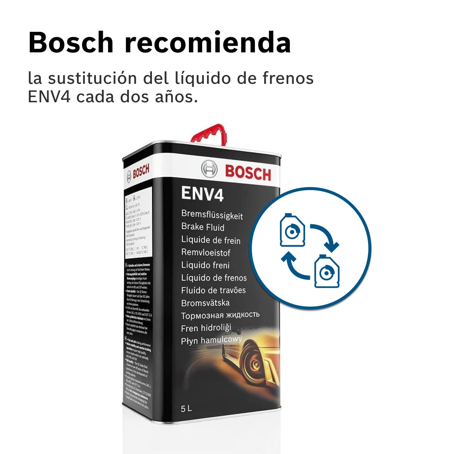 Bosch Líquido de Frenos ENV4, 5 L - para Todos los Vehículos Modernos Equipados con Frenos ABS y ESP - Calidad OE - Compatible con DOT3, 4 y 4 HP/LV