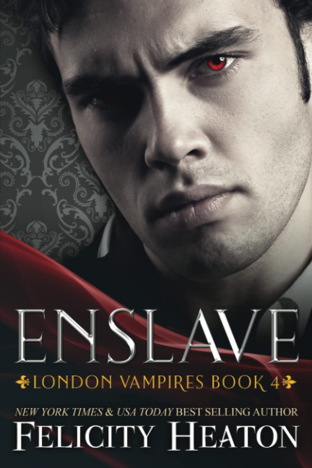 Enslave: 4 (London Vampires Romance Series)
