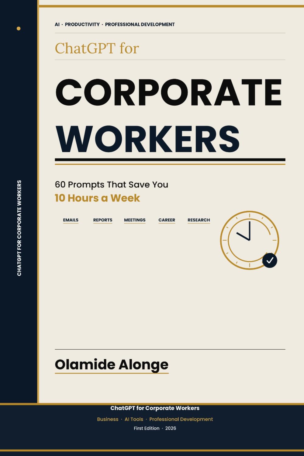 ChatGPT for Corporate Workers: 60 Prompts That Save You 10 Hours a Week