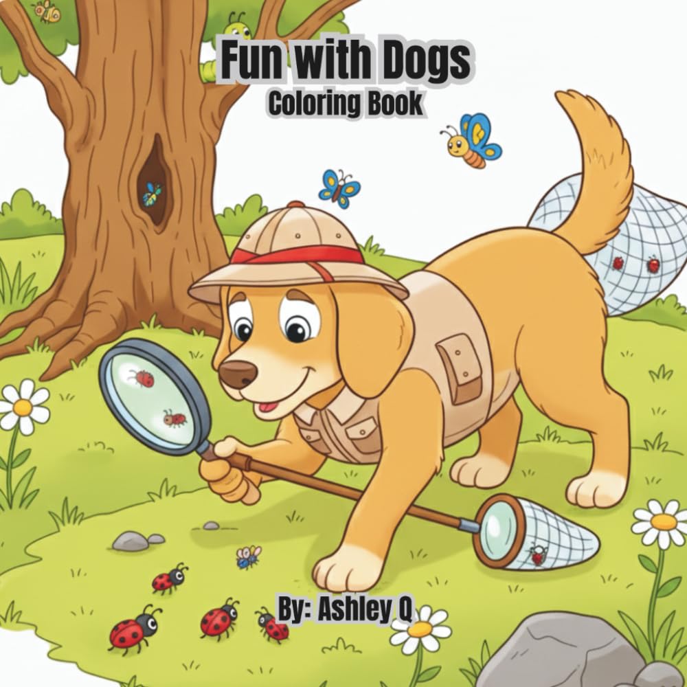 Fun with Dogs Coloring Book: 60 Paw-filled tail-wagging playful adventures