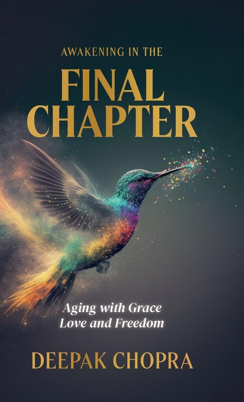 Awakening in the Final Chapter: Aging with Grace, Love, and Freedom