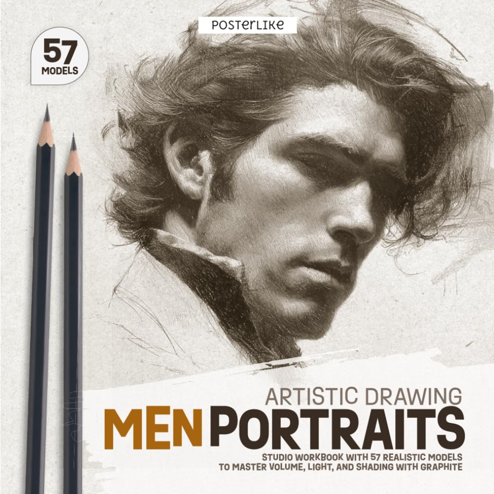 Men Portraits – Artistic Drawing: Studio Workbook with 57 Realistic Models to Master Volume, Light, and Shading with Graphite (Posterlike Portrait Drawing Studio)
