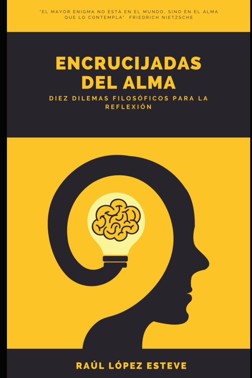 Encrucijadas del Alma: Diez Dilemas Filosóficos para la Reflexión