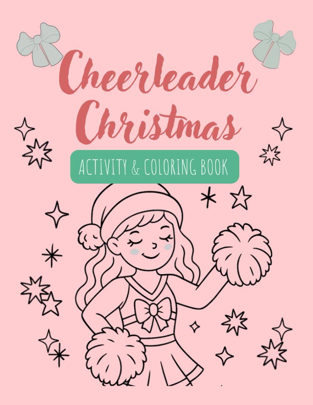 Cheerleader Christmas Coloring & Activity Book
