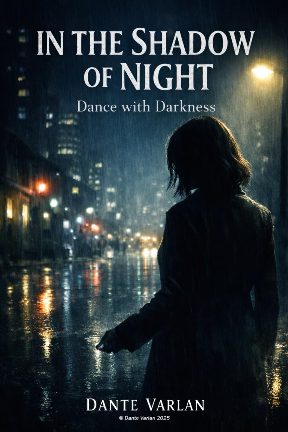 In the Shadow of the Night: Dance with Darkness