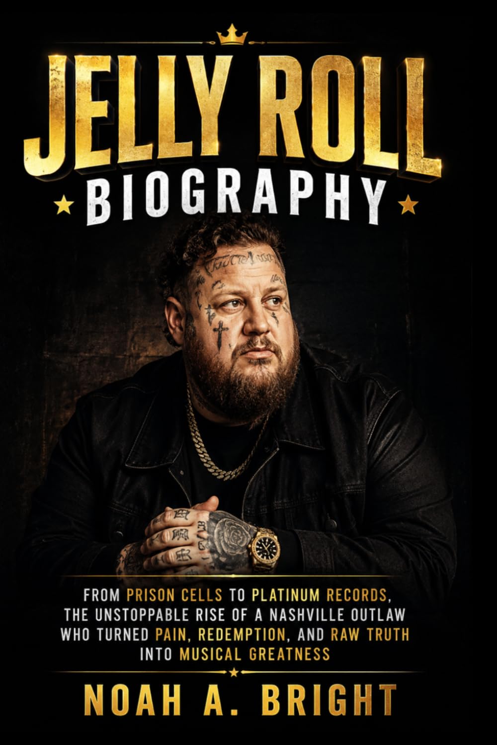 Jelly Roll Biography: From Prison Cells to Platinum Records The Unstoppable Rise of a Nashville Outlaw Who Turned Pain, Redemption, and Raw Truth into Musical Greatness