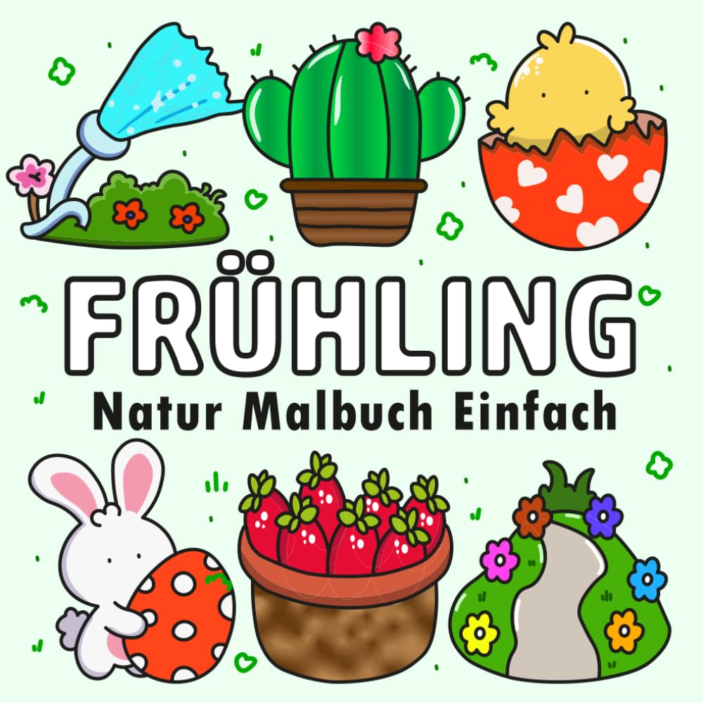 Malbuch Frühling: Cozy und Einfache Motive – Frühlings Ausmalbuch für Kinder und Erwachsene