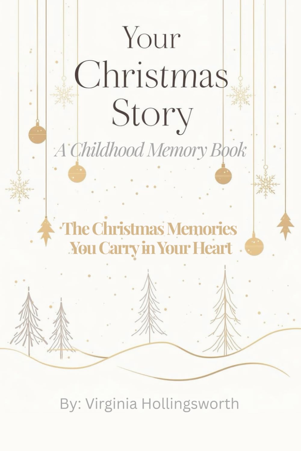 Your Christmas Story: A Childhood Memory Book