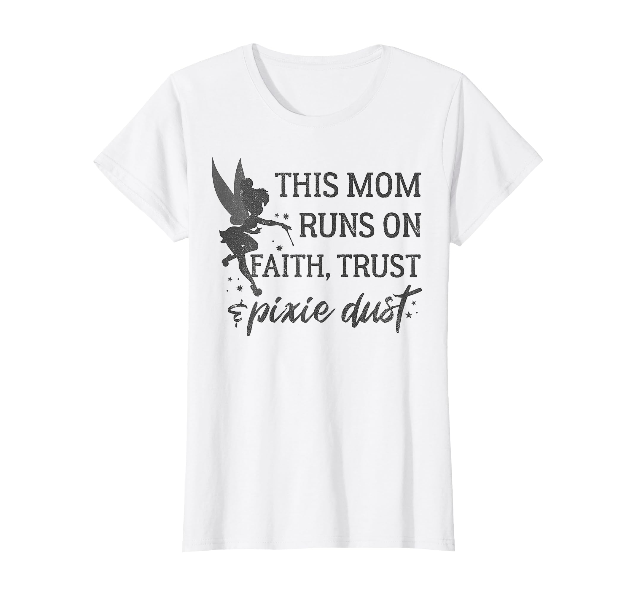 DisneyWomens Disney Peter Pan This Mom Runs On Faith Trust And Pixie Dust T-Shirt
