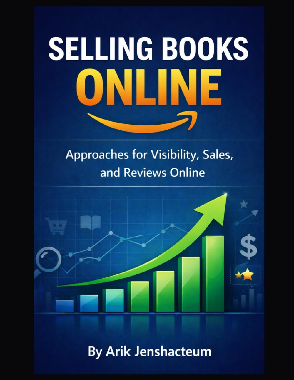 Selling Books Online: Approaches for Visibility, Sales, and Reviews Online