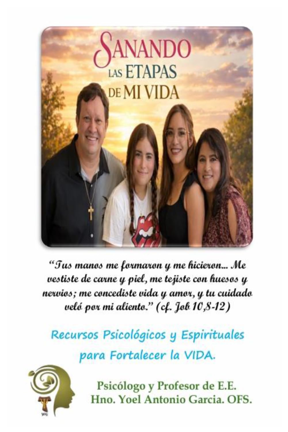 SANANDO LAS ETAPAS DE MI VIDA