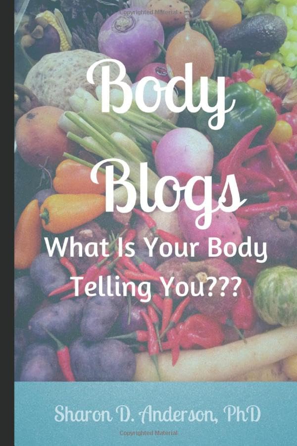 Body Blogs: What Is Your Body Telling You?