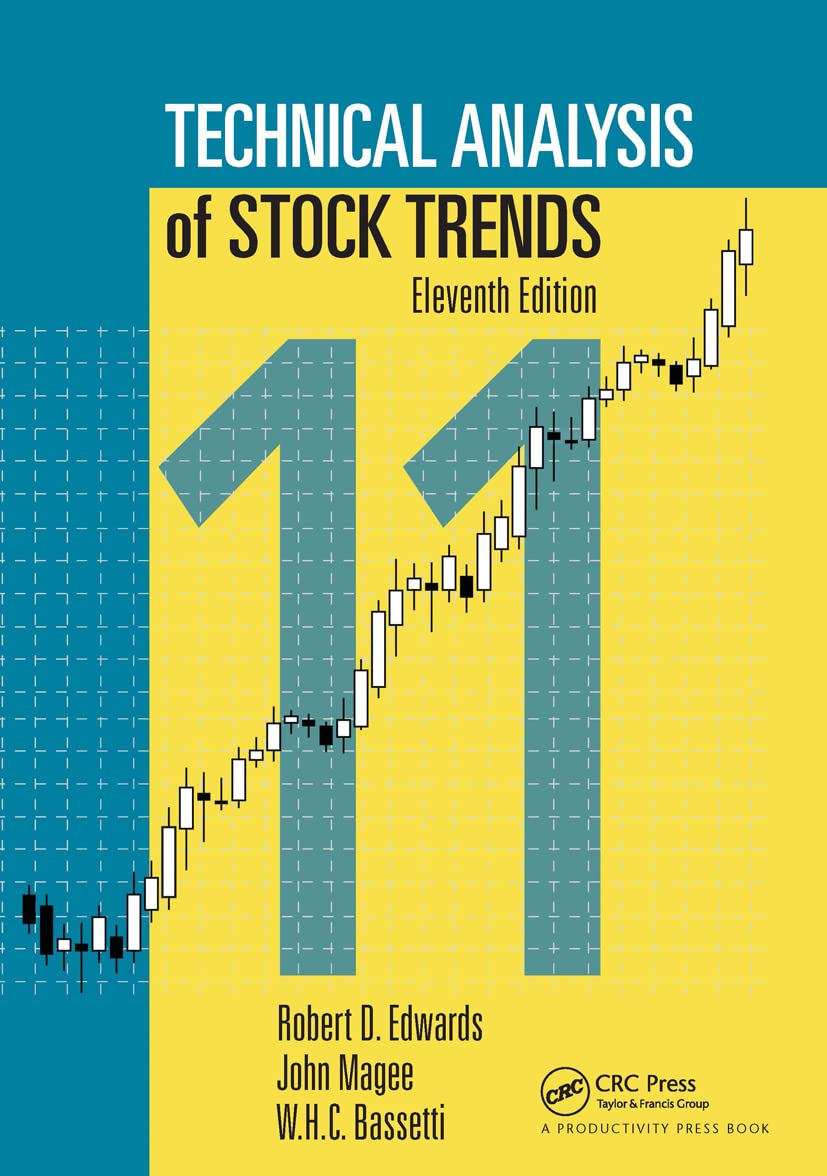 Technical Analysis Of Stock Trends Edwards Robert D Magee technical-analysis-of-stock-trends-edwards-robert-d-magee