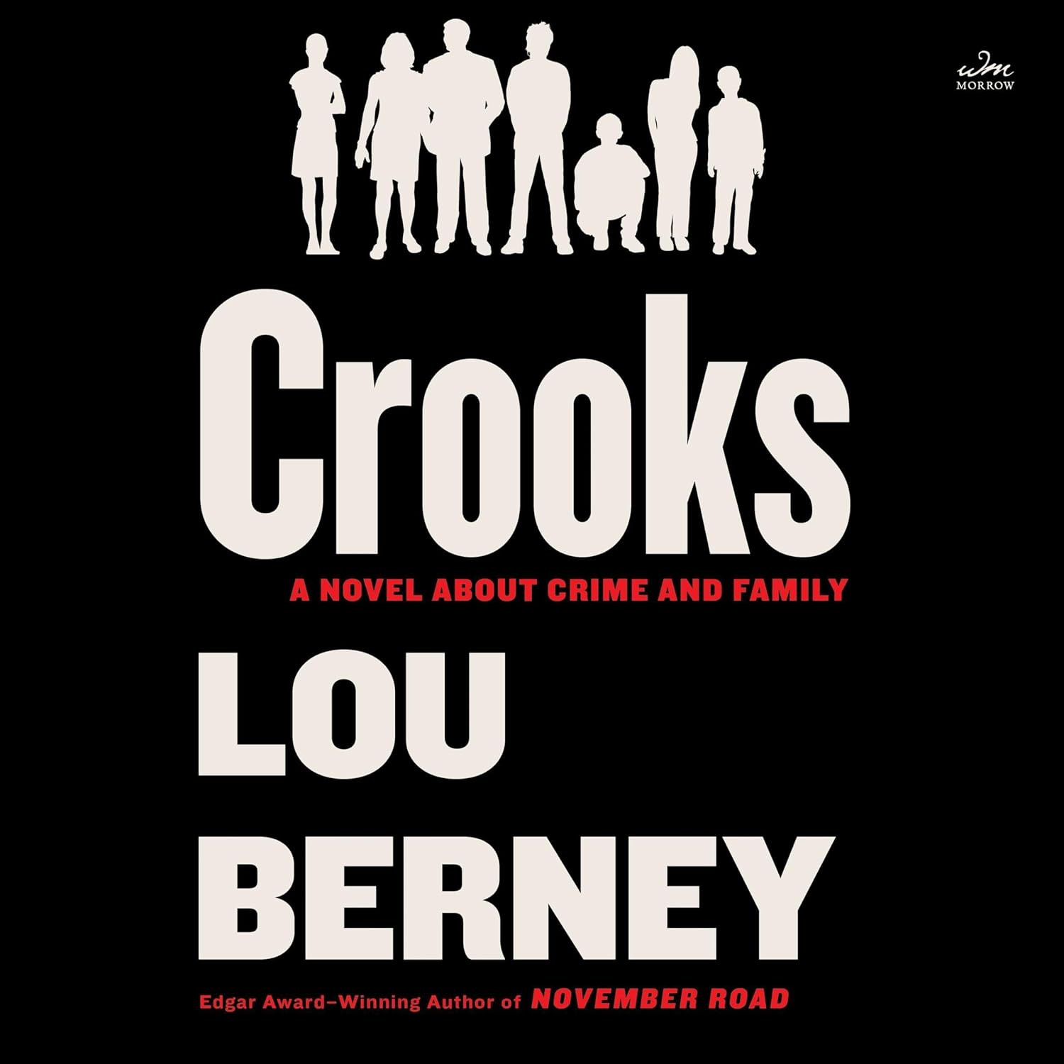 Crooks: A Novel About Crime and Family    
	                
	            

                 
                        Audible Audiobook 
                  
                        – Unabridged