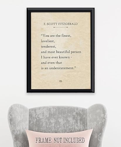 Miniatura 10 de F. Scott Fitzgerald - You Are The Finest, Loveliest, Tenderest, and Most Beautiful Person - 11x14 Unframed Literary Quote Book Page Art Print -
