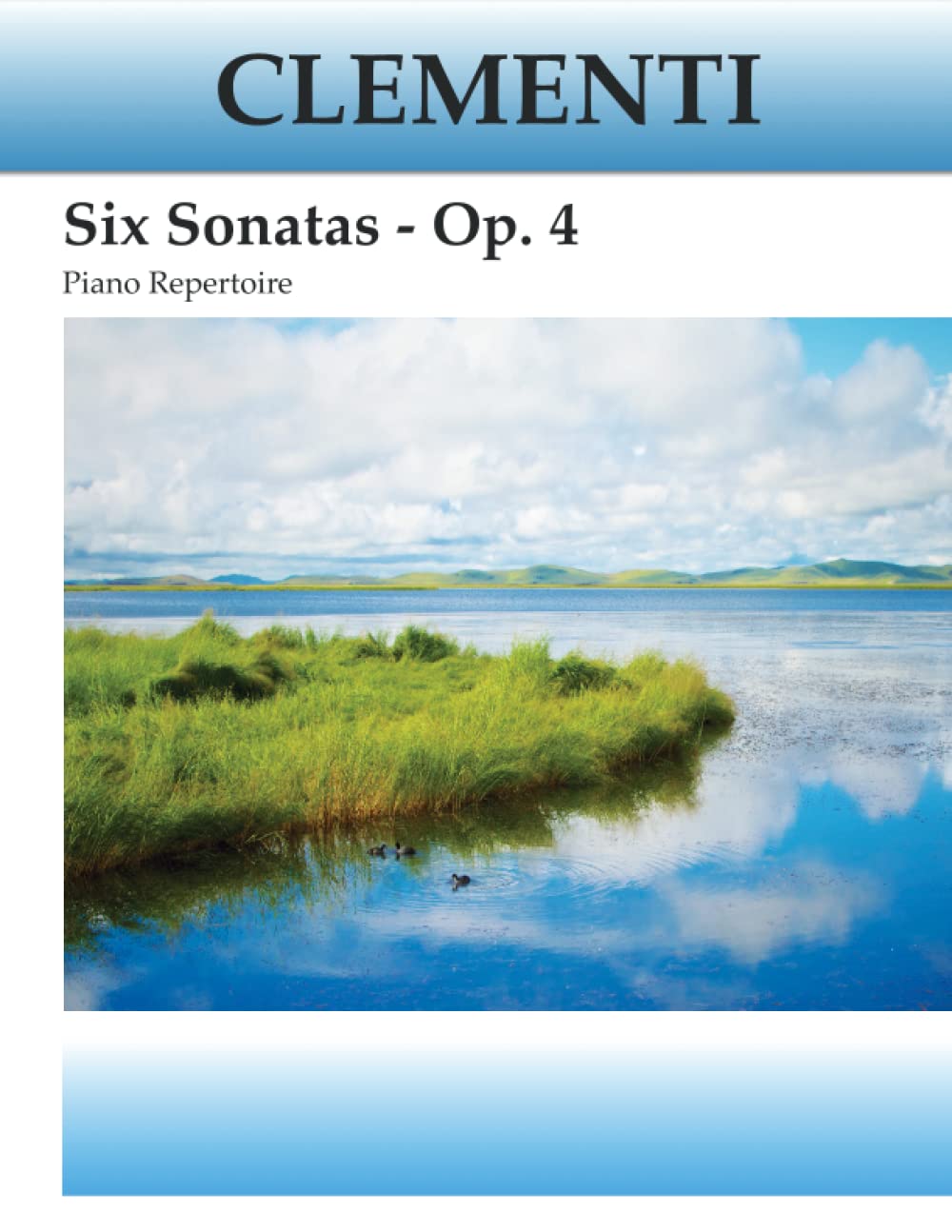 Clementi - Six Sonatas Op. 4: Piano Repertoire