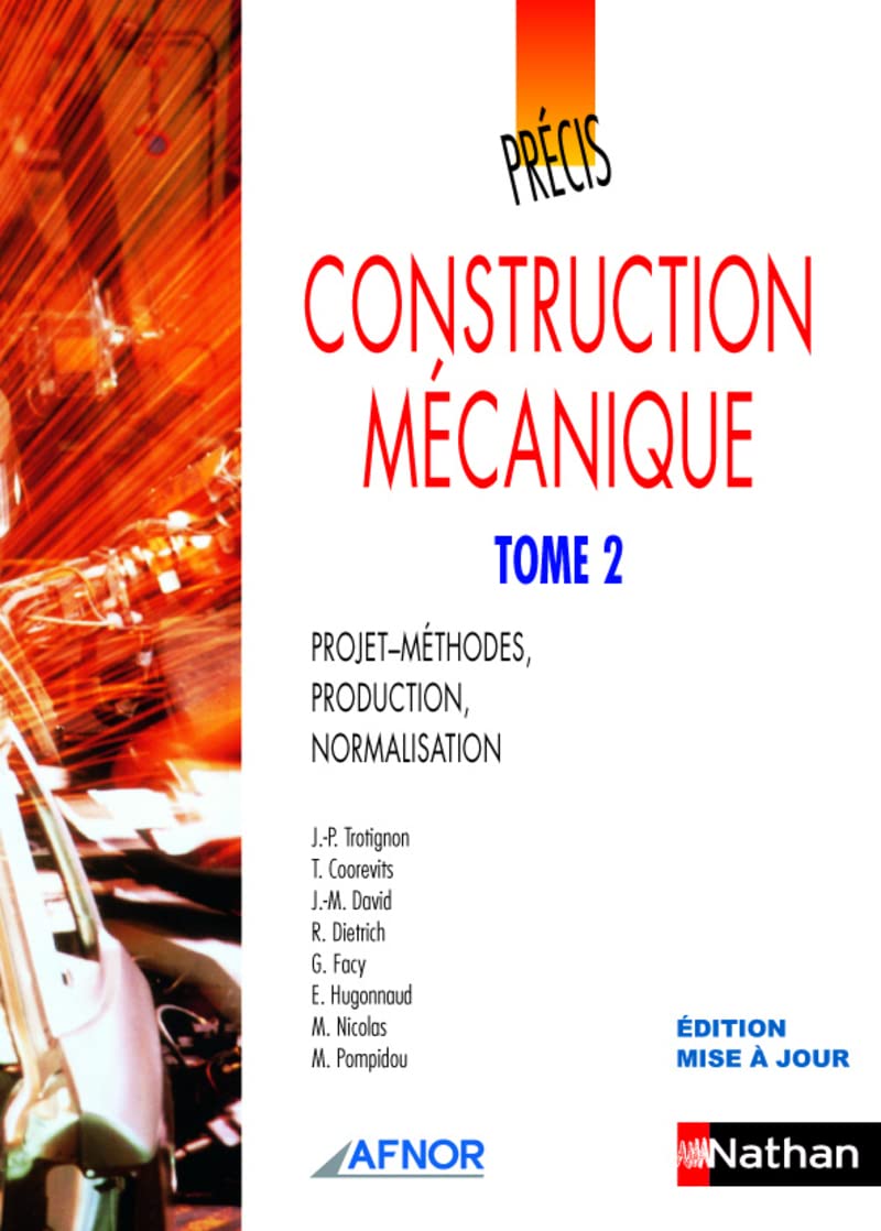 Précis de construction mécanique - Tome 2 AFNOR-NA