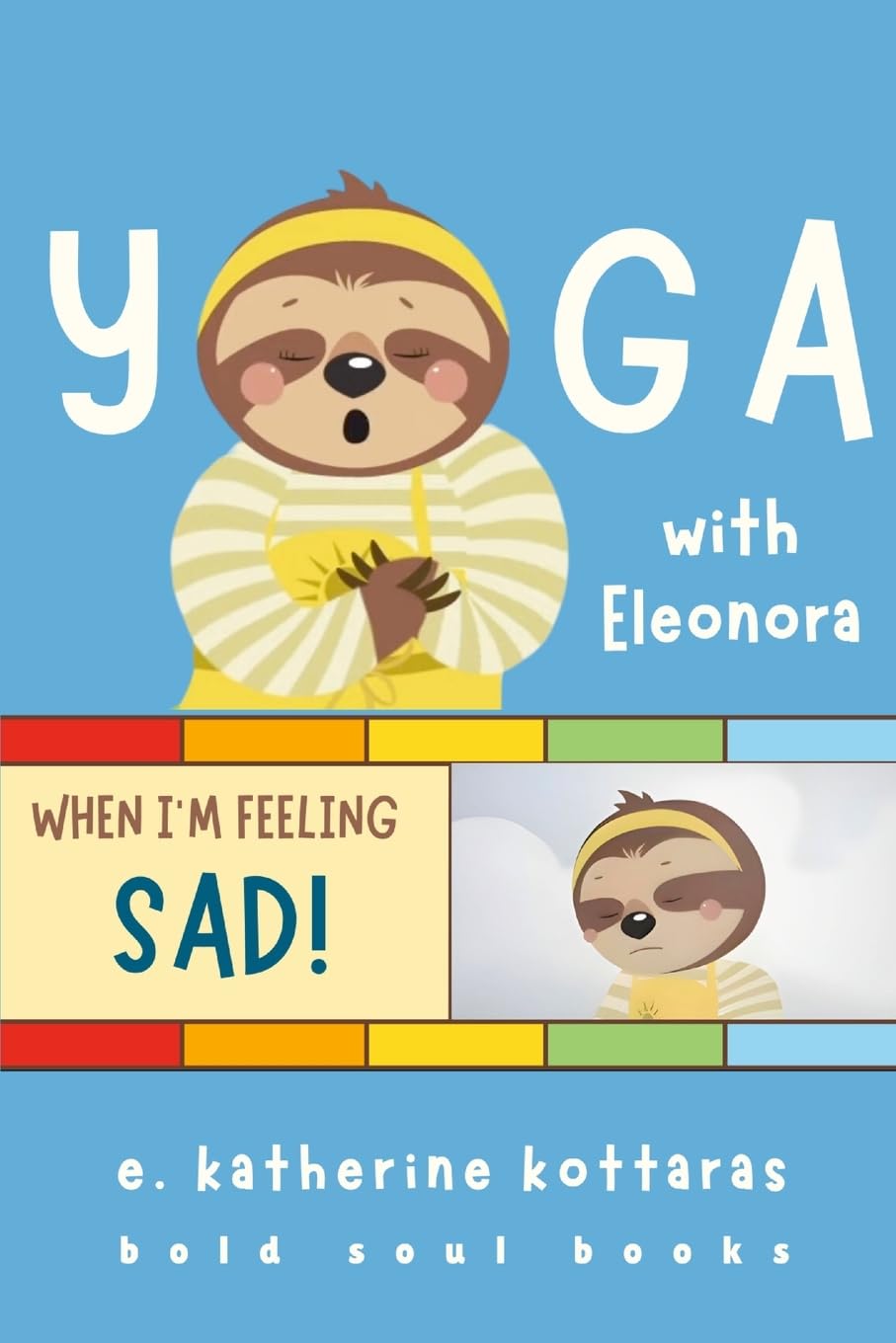Yoga With Eleonora When I'm Feeling Sad!