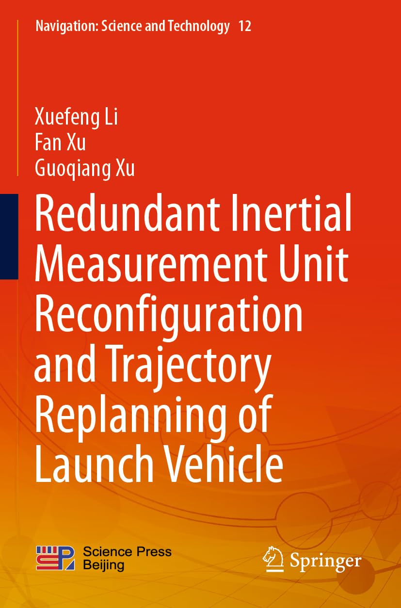 Redundant Inertial Measurement Unit Reconfiguration and Trajectory Replanning of Launch Vehicle: 12 (Navigation: Science and Technology)