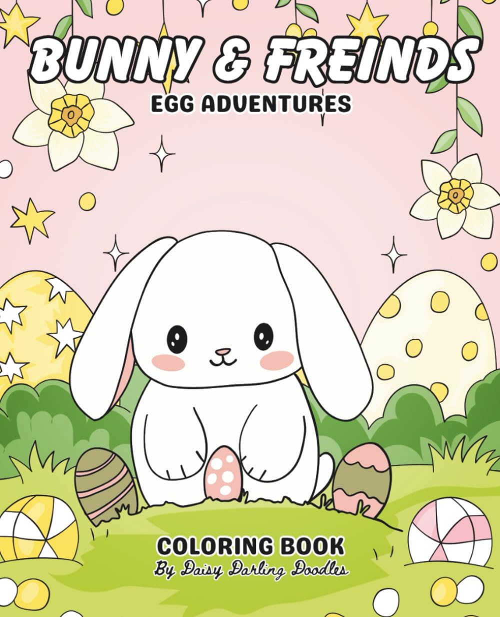 Bunny & Friends: Egg Adventures Coloring Book