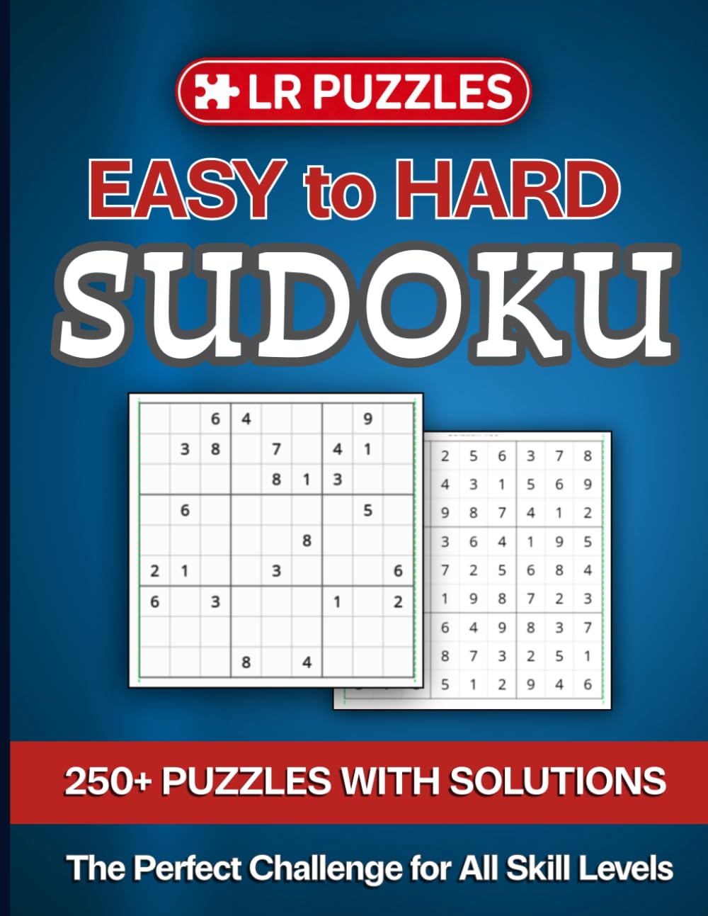 Sudoku Collection Book for Adults: Over 250 Sudoku Puzzles With Solutions (Sudoku 2026)