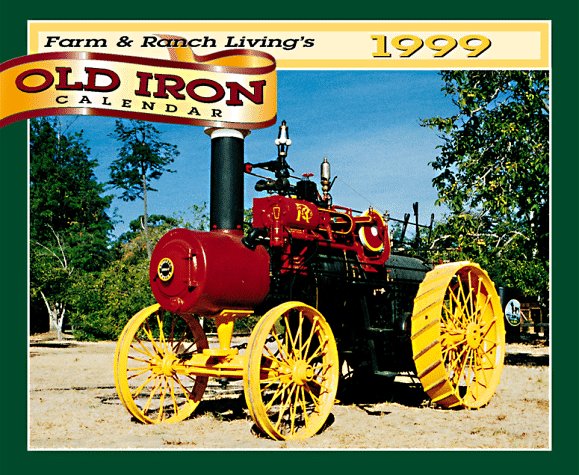Iron Calendar Rims Cal 99 Old Iron Calendar: 9780898212280: Books - Amazon.ca