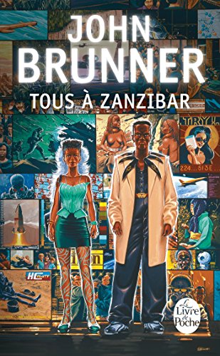 Tous à Zanzibar : Le Chef-d'œuvre Dystopique