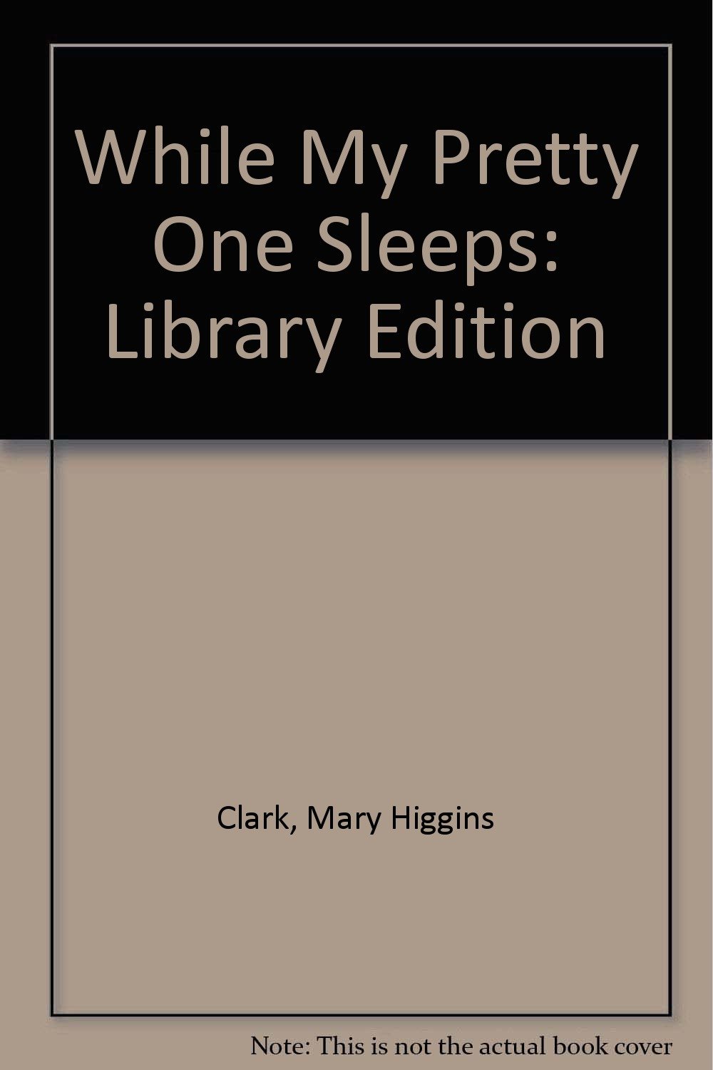 Buy While My Pretty One Sleeps: Library Edition — BookShops.in
