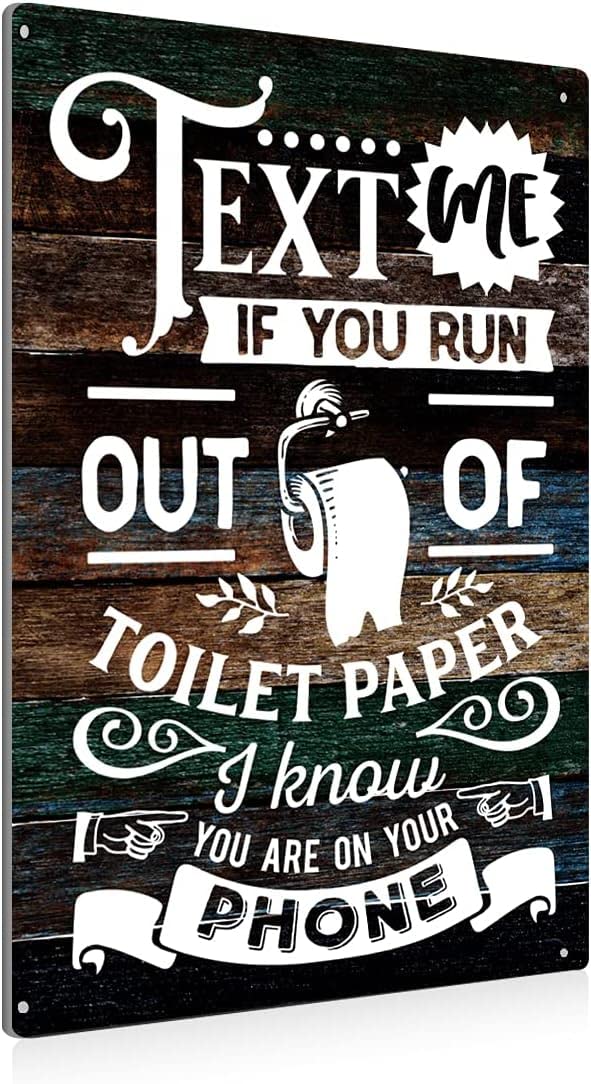 Rustic Text Me If You Run Out Of Toilet Paper Bathroomignfarmhouse Bathroom Quoteign For Toilet Retro For Vintage Decor Poster Wall Art Decor Metal Sign Poster 8X12 Inches