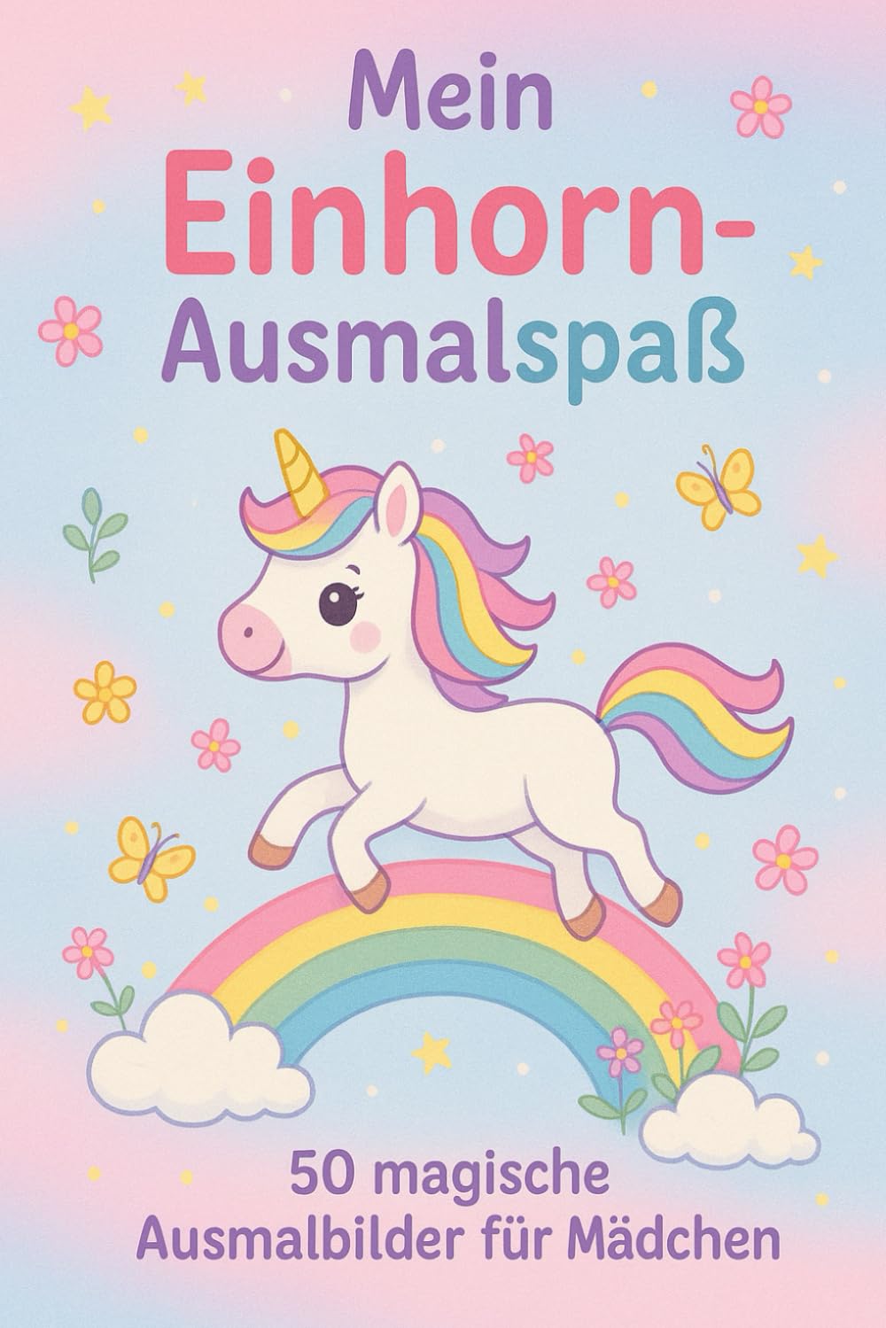 Das Einhorn Ausmalbuch