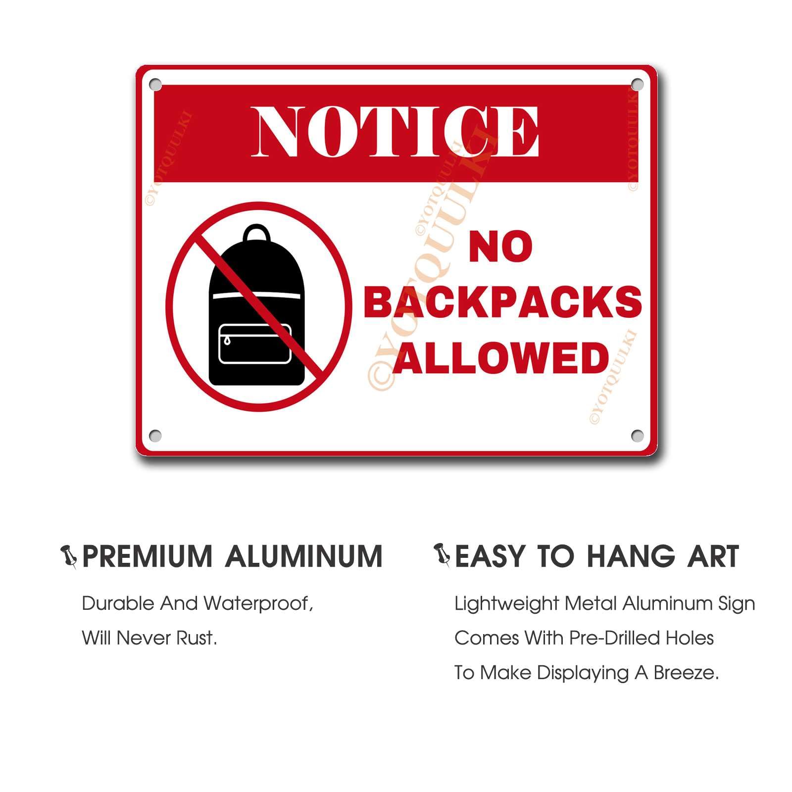 Metal Sign Notice No Backpacks Allowed Signs Warning Traffic Road