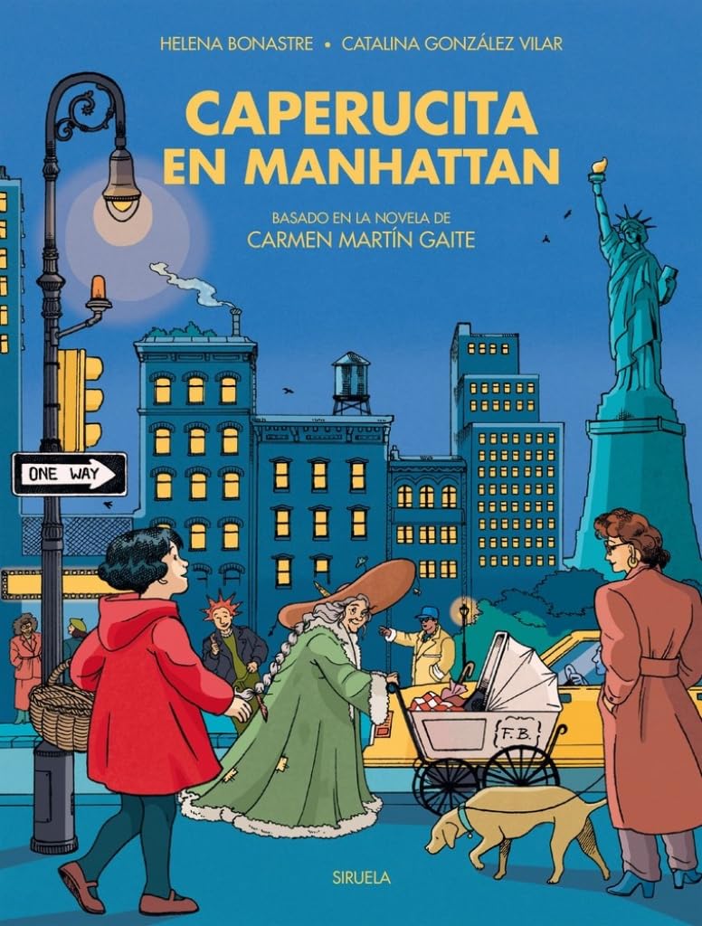 Caperucita en Manhattan: Basado en el original de Carmen Martín Gaite: 4 (Siruela Gráfica)