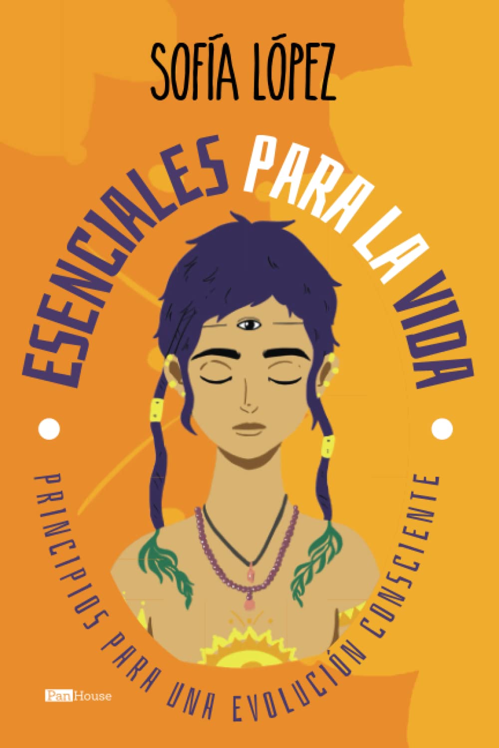 Esenciales para la vida: Principios para una evolución consciente