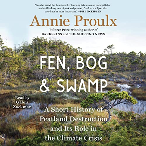 Fen, Bog and Swamp by Annie Proulx episode artwork
