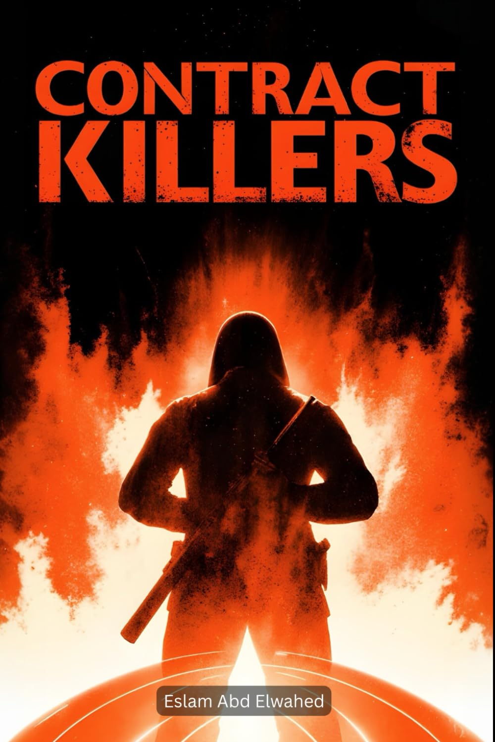 Contract Killers: 100 True Stories of Professional Murderers (Bloody Horror & Brutal Crimes)