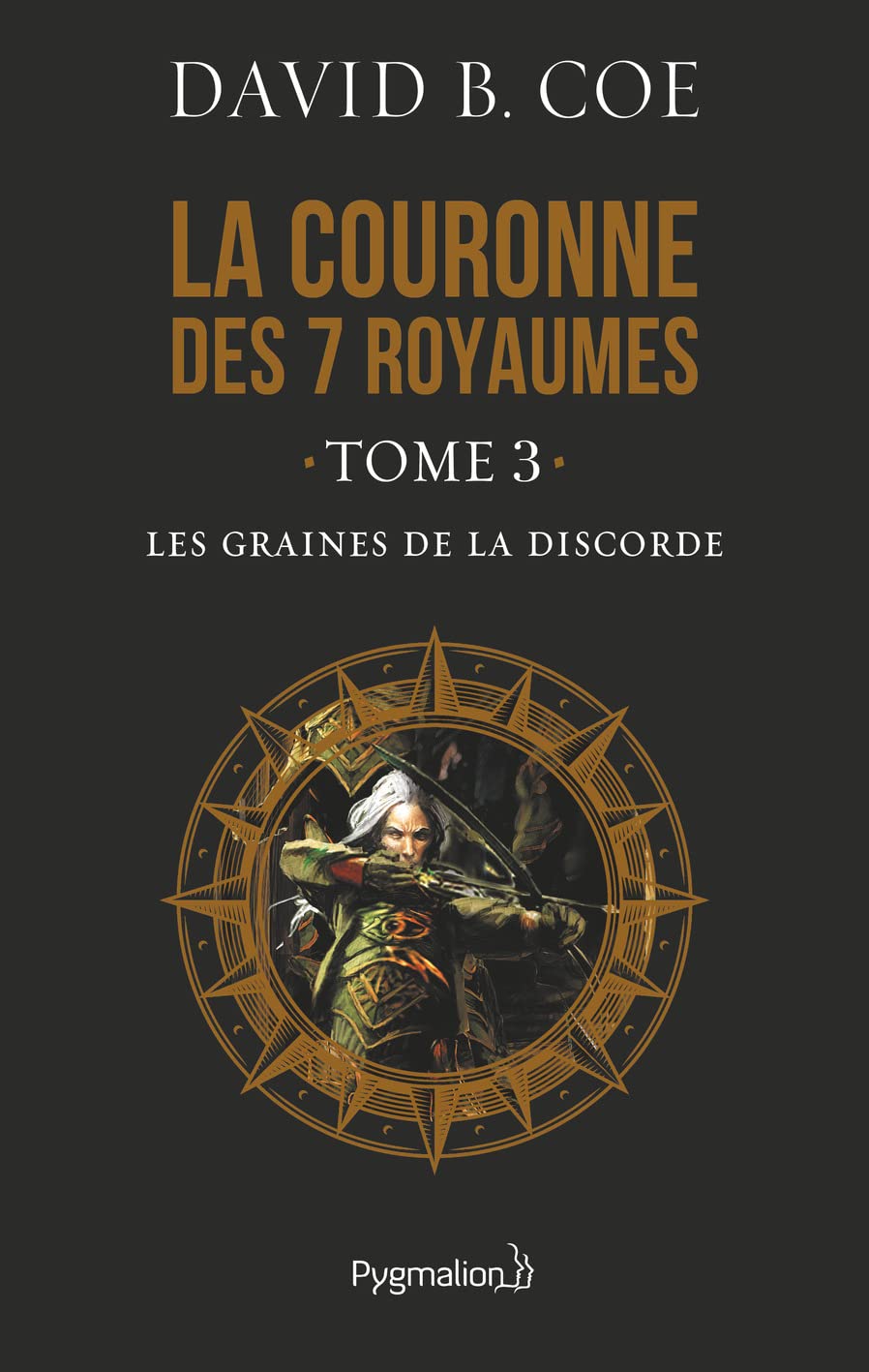 Les Graines de la discorde: LA COURONNE DES 7 ROYAUMES