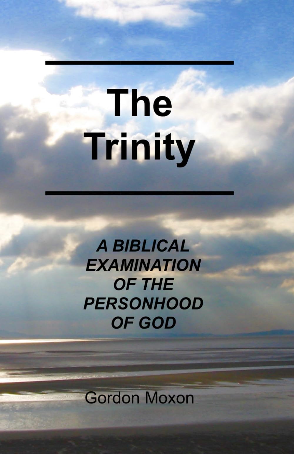 The Trinity: A Biblical examination of the Personhood of God