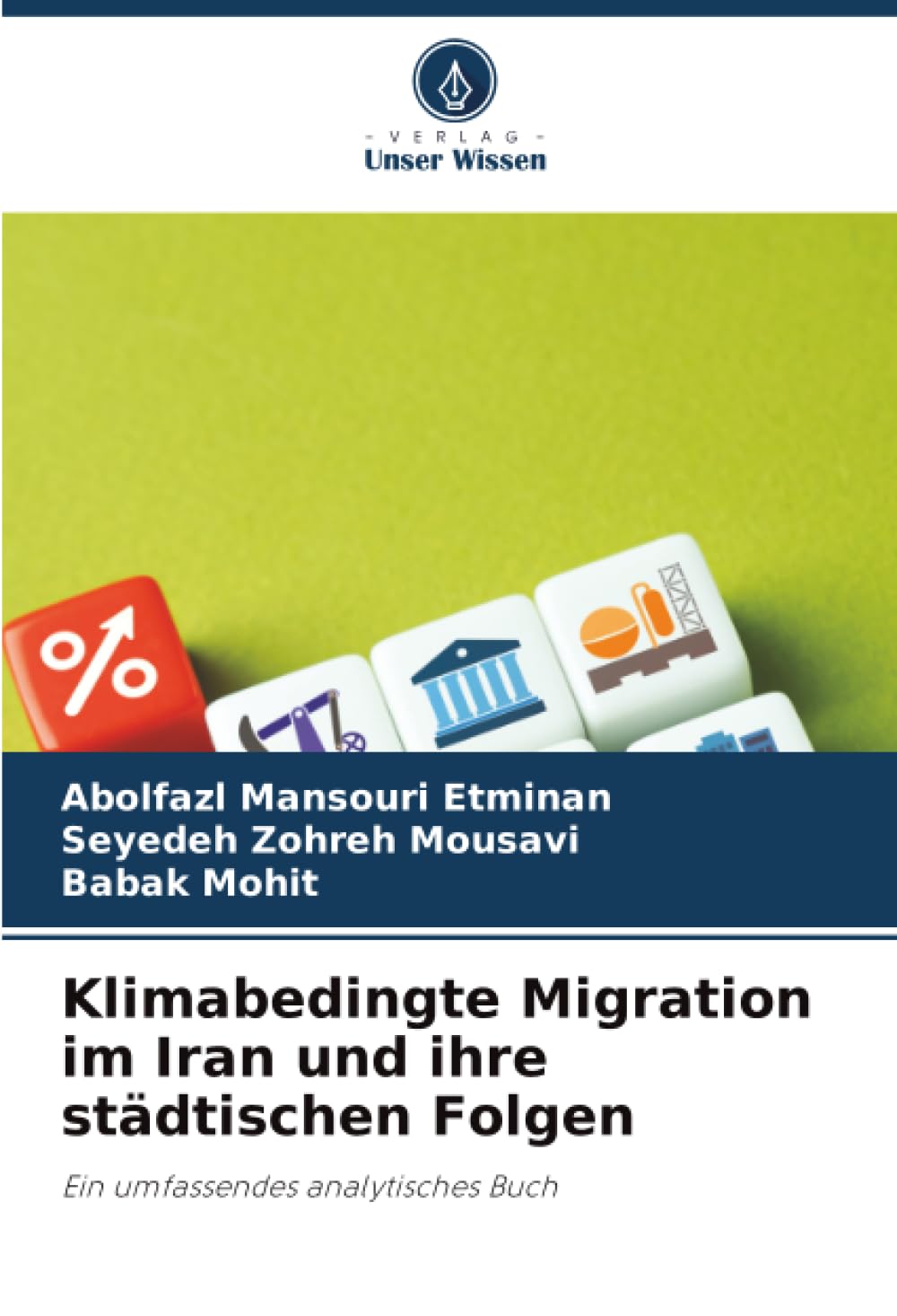 Klimabedingte Migration im Iran und ihre städtischen Folgen: Ein umfassendes analytisches Buch