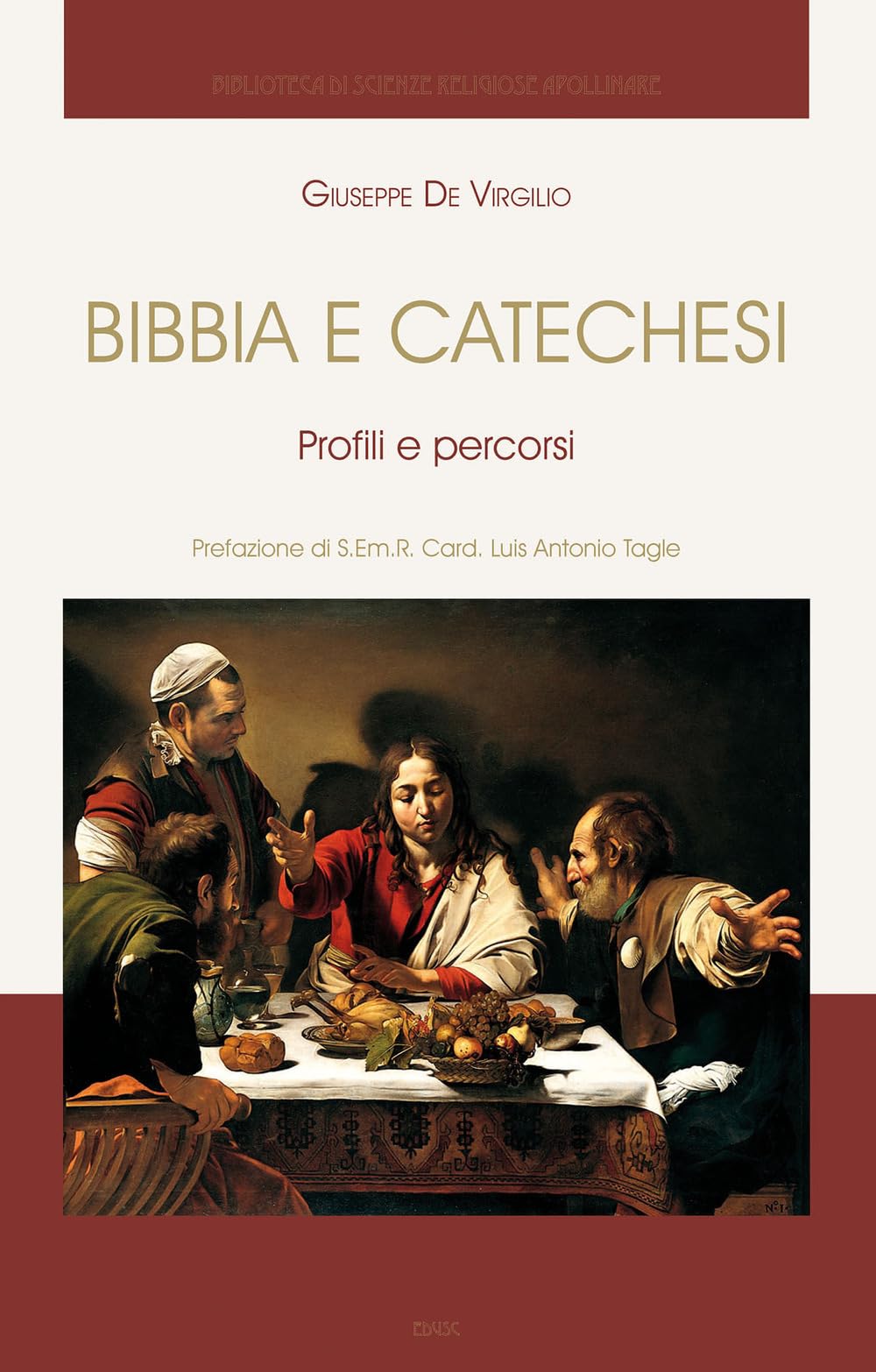 Bibbia E Catechesi. Profili E Percorsi - 4