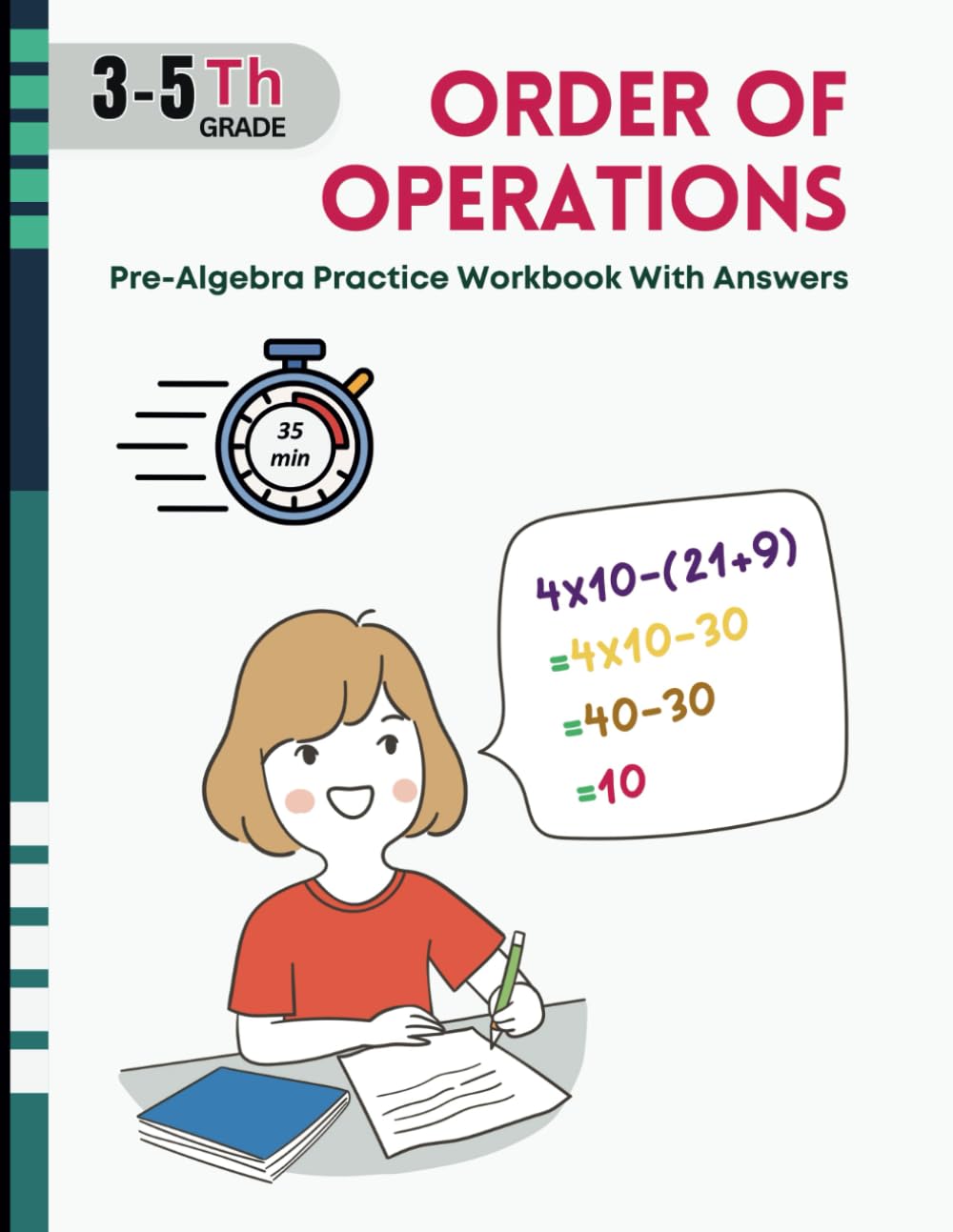 Order of Operations Pre-Algebra Practice Workbook With Answers: For 3rd to 5th Grade students