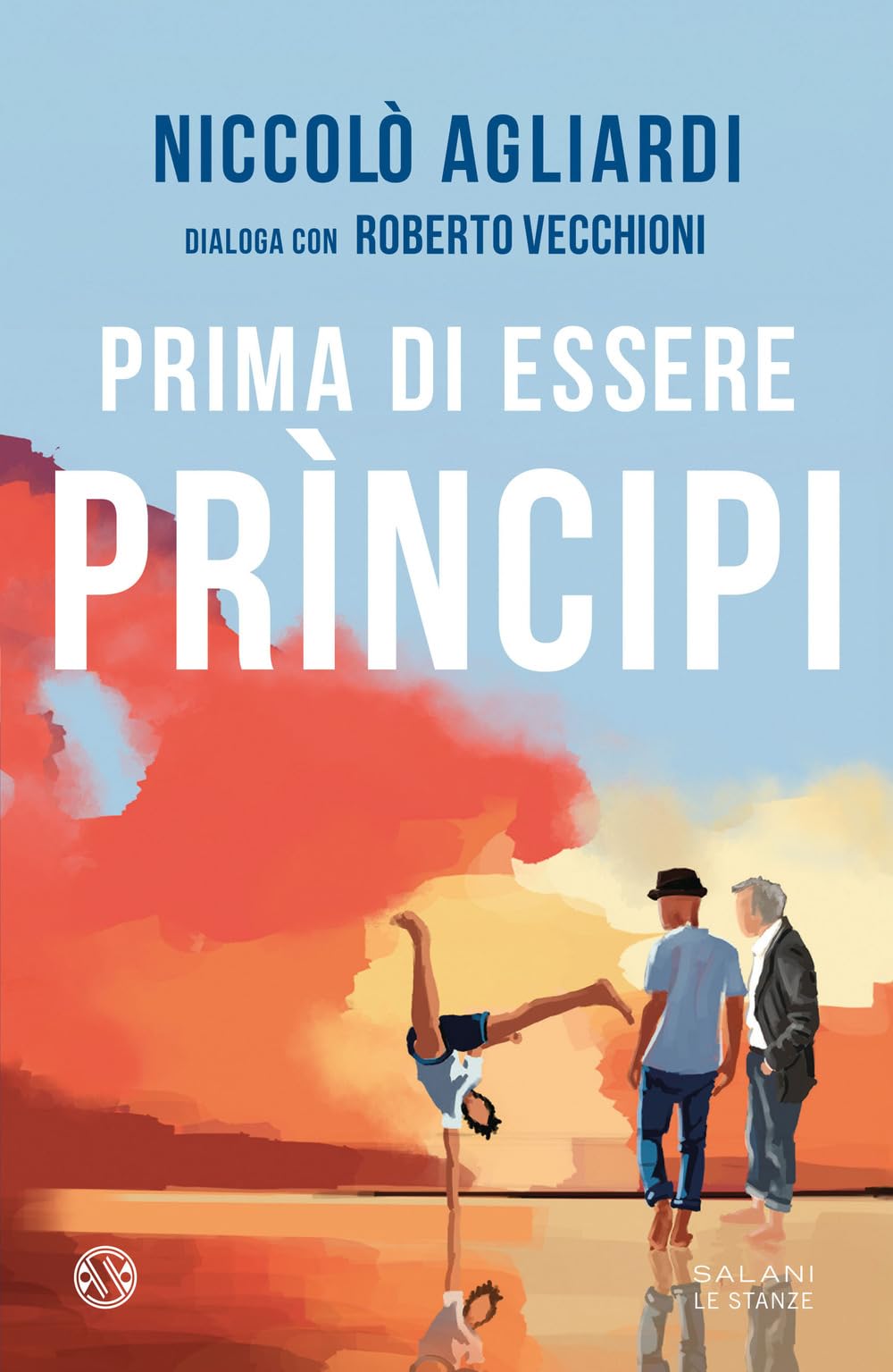 Prima Di Essere Principi - 4