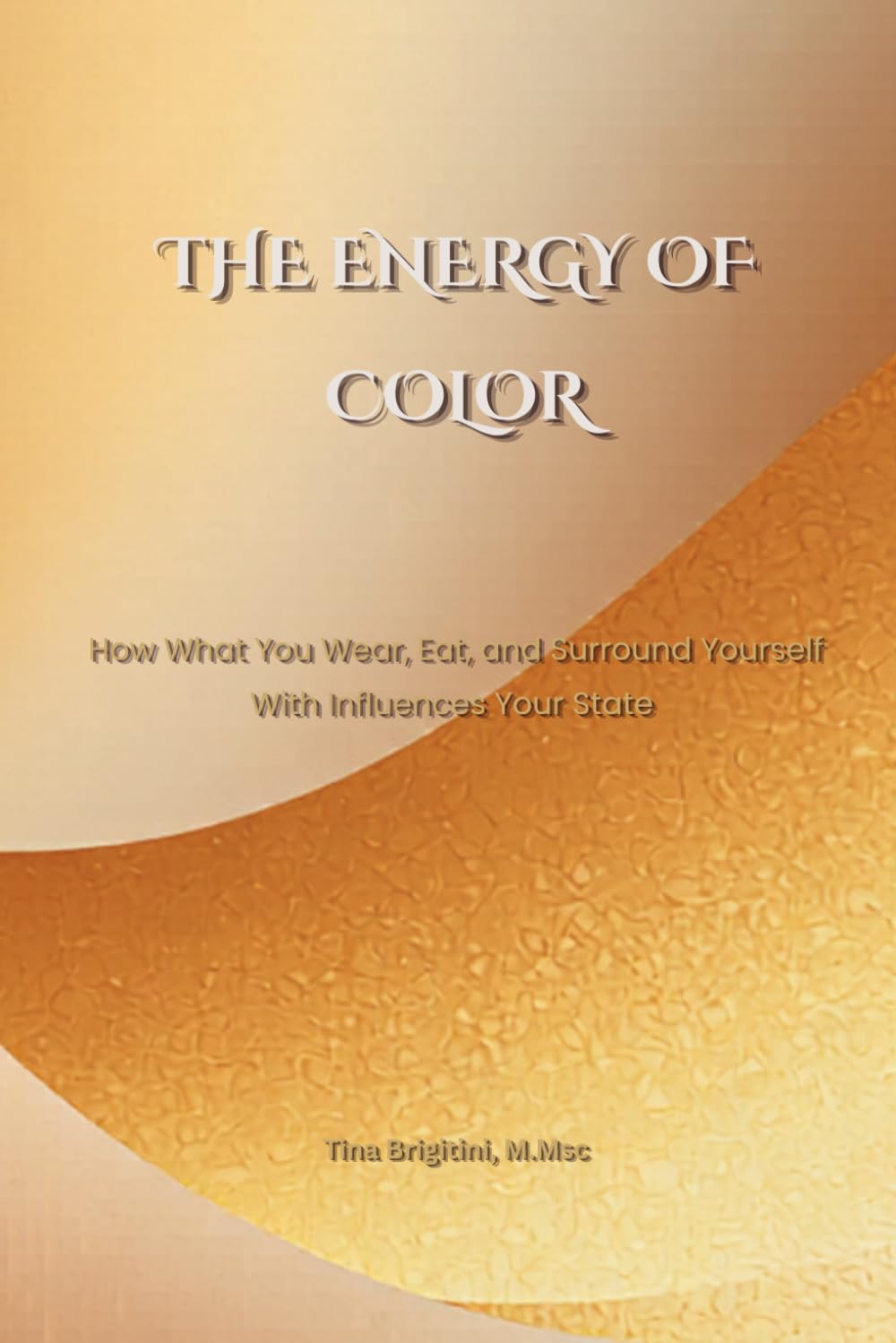 The Energy of Color (The Coherence Series)