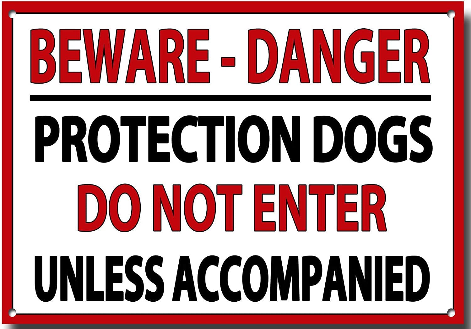Rifosa A16 12"X16" Beware Hazard Protection Dogs-Do No Enter-Unless Accompanied Metal Sign