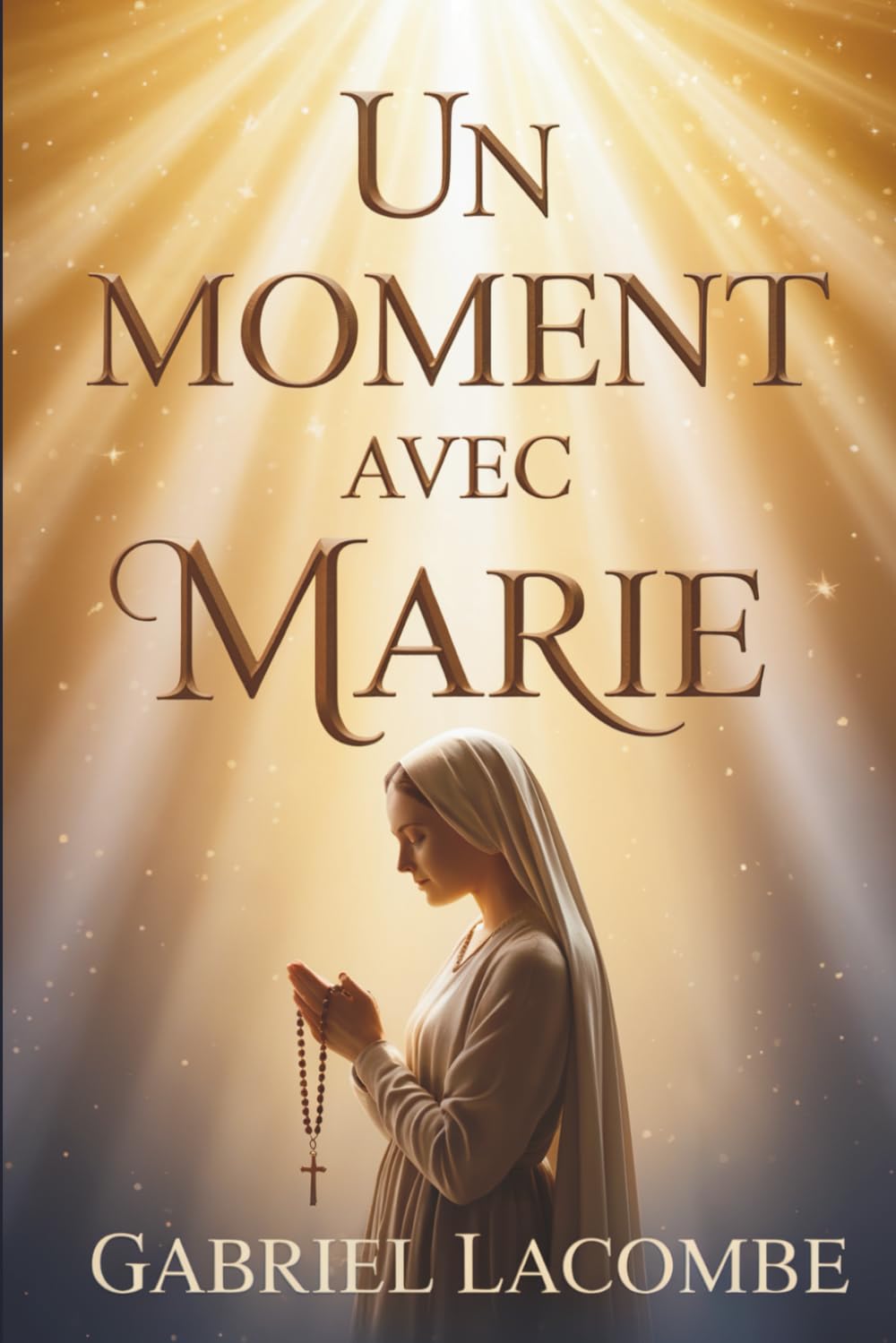 Un moment avec Marie: Méditations quotidiennes sous son regard maternel